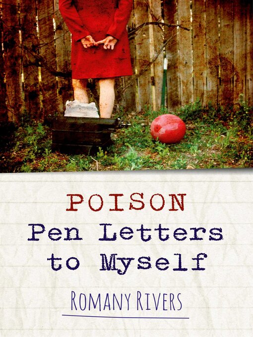 Title details for Poison Pen Letters to Myself by Romany Rivers - Available